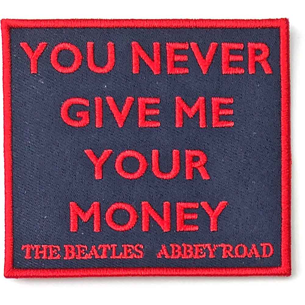 The Beatles Patch Your Never Give Me Your Money