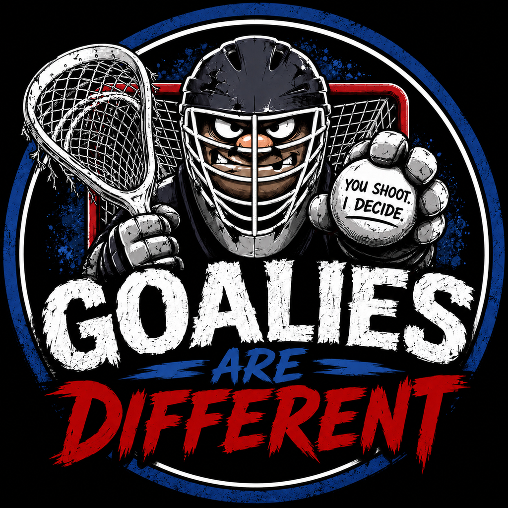 GOALIES ARE DIFFERENT