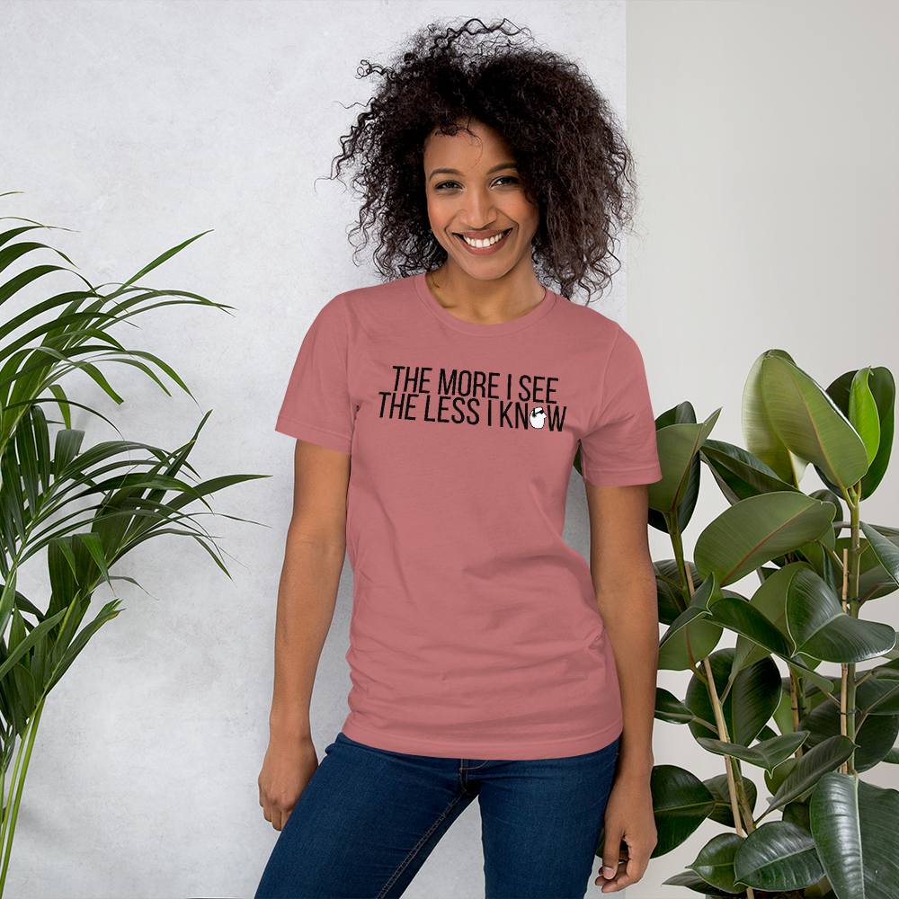 SunnyDayze THE MORE I SEE Short-Sleeve Unisex T-Shirt product image 10