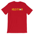 SunnyDayze HOLD IT NOW Short-Sleeve Unisex T-Shirt product image 1