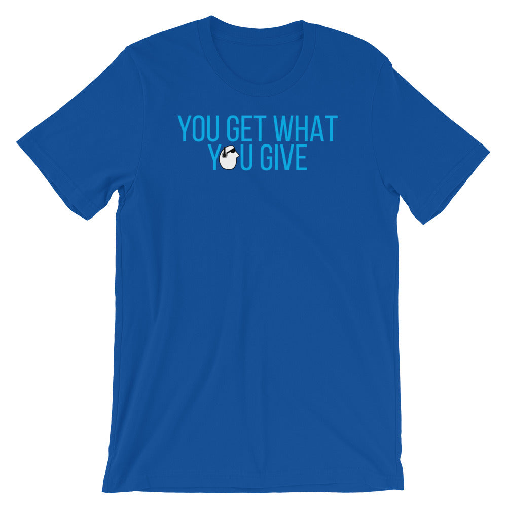 SunnyDayze GET WHAT YOU GIVE Short-Sleeve Unisex T-Shirt product image 7