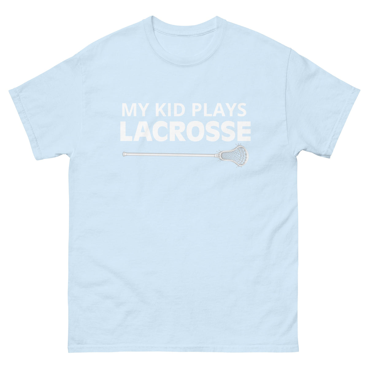 My Kid Plays Lacrosse Tee product image 20